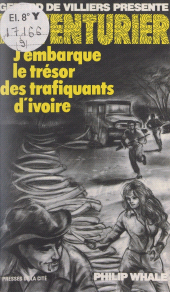 eBook, J'embarque le trésor des trafiquants d'ivoire, Presses de la Cité (réédition numérique FeniXX)