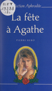 E-book, La fête à Agathe, Presses de la Cité (réédition numérique FeniXX)