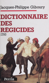 E-book, Dictionnaire des régicides (1793), Perrin (réédition numérique FeniXX)