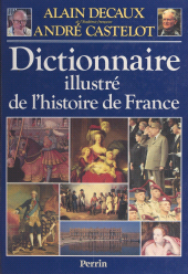 E-book, Dictionnaire illustré de l'histoire de France, Perrin (réédition numérique FeniXX)
