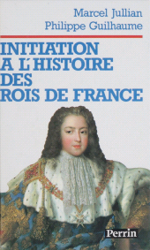 E-book, Initiation à l'histoire des rois de France, Perrin (réédition numérique FeniXX)