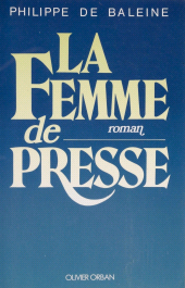 E-book, La Femme de presse, Plon (réédition numérique FeniXX)