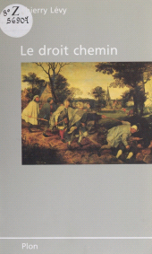 eBook, Le Droit Chemin, Plon (réédition numérique FeniXX)