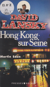 E-book, David Lansky (1). Hong-Kong-sur-Seine, Pocket (réédition numérique FeniXX)