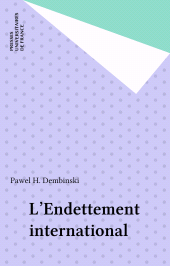 E-book, L'Endettement international, Presses universitaires de France (réédition numérique FeniXX)