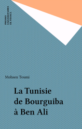 E-book, La Tunisie de Bourguiba à Ben Ali, Presses universitaires de France (réédition numérique FeniXX)