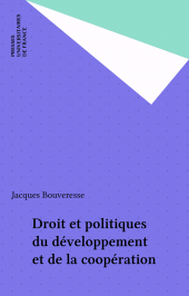 E-book, Droit et politiques du développement et de la coopération, Presses universitaires de France (réédition numérique FeniXX)