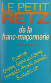 E-book, Le petit Retz de la franc-maçonnerie, Retz (réédition numérique FeniXX)