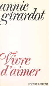 E-book, Vivre d'aimer, Robert Laffont (réédition numérique FeniXX)