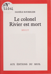 E-book, Le colonel Rivier est mort, Seuil (réédition numérique FeniXX)