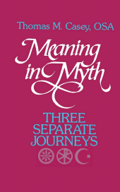 E-book, Meaning in Myth : Three Separate Journeys, Sheed & Ward