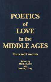 E-book, Poetics of Love in the Middle Ages : Texts and Contexts, University Publishing Associates
