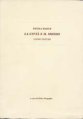 E-book, La città e il mondo : la politica come morale, Basile, Nicola, 1883-1979, Cadmo