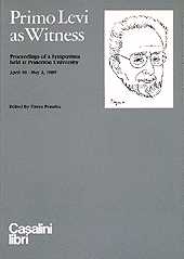 eBook, Primo Levi as witness : proceedings of a Symposium held at Princeton University : april 30-may 2, 1989, Casalini libri