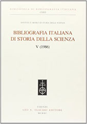 eBook, Bibliografia italiana di storia della scienza, V (1986), Leo S. Olschki editore