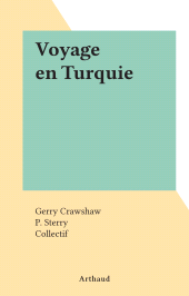 E-book, Voyage en Turquie, Arthaud (réédition numérique FeniXX)