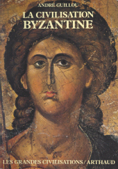 E-book, La civilisation byzantine, Arthaud (réédition numérique FeniXX)