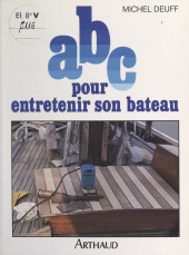 E-book, ABC pour entretenir son bateau, Arthaud (réédition numérique FeniXX)