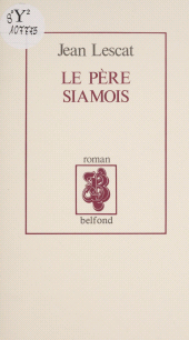 E-book, Le Père siamois, Belfond (réédition numérique FeniXX)