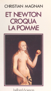 E-book, Et Newton croqua la pomme..., Belfond (réédition numérique FeniXX)