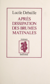 E-book, Après dissipation des brumes matinales..., Belfond (réédition numérique FeniXX)
