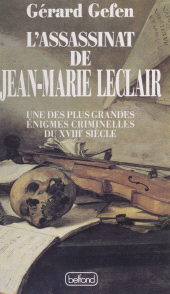 E-book, L'assassinat de Jean-Marie Leclair : Une des plus grandes énigmes criminelles du XVIIIe siècle, Belfond (réédition numérique FeniXX)