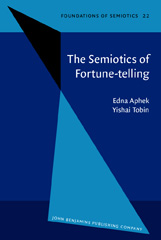 E-book, The Semiotics of Fortune-telling, Aphek, Edna, John Benjamins Publishing Company