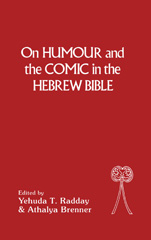 E-book, On Humour and the Comic in the Hebrew Bible, Bloomsbury Publishing