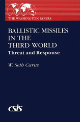 eBook, Ballistic Missiles in the Third World, Carus, W. Seth, Bloomsbury Publishing