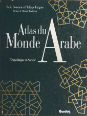 E-book, Atlas du monde arabe : géopolitique et société, Bordas (réédition numérique FeniXX)