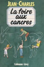 E-book, La foire aux cancres : Édition revue et augmentée d'un postambule et de quelques notes de l'auteur, Calmann-Lévy (réédition numérique FeniXX)