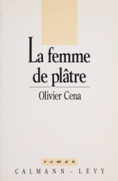 E-book, La Femme de plâtre, Calmann-Lévy (réédition numérique FeniXX)