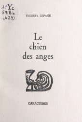 E-book, Le chien des anges : En offrande et à la grâce de l'AVM, Caractères (réédition numérique FeniXX)