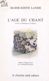 E-book, L'âge du chant d'Asie, d'Amérique et d'ailleurs, Cherche midi (réédition numérique FeniXX)