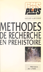 E-book, Méthodes de recherche en préhistoire, CNRS Éditions (réédition numérique FeniXX)