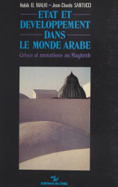 E-book, État et développement dans le monde arabe : crises et mutations au Maghreb, CNRS Éditions (réédition numérique FeniXX)
