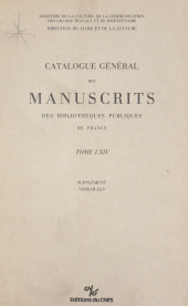E-book, Catalogue général des manuscrits des bibliothèques publiques de France (64) : Versailles, CNRS Éditions (réédition numérique FeniXX)