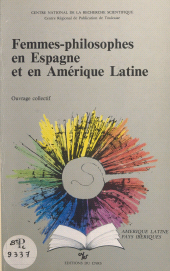 E-book, Femmes philosophes en Espagne et en Amérique latine, CNRS Éditions (réédition numérique FeniXX)