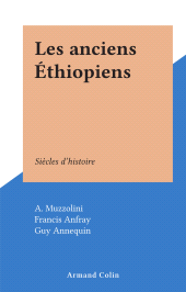 eBook, Les anciens Éthiopiens : Siècles d'histoire, Armand Colin (réédition numérique FeniXX)