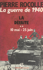 eBook, La guerre de 1940 (2) : La défaite : 10 mai - 25 juin, Armand Colin (réédition numérique FeniXX)