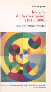 eBook, Le cycle de la dissuasion, 1945-1990 : Essai de stratégie critique, La Découverte (réédition numérique FeniXX)