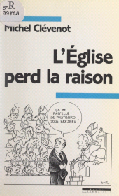 eBook, L'Église perd la raison, La Découverte (réédition numérique FeniXX)