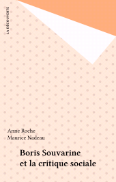 eBook, Boris Souvarine et la critique sociale, La Découverte (réédition numérique FeniXX)