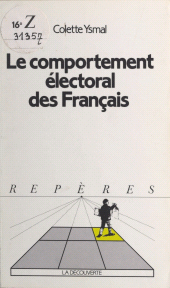 eBook, Le comportement électoral des français, La Découverte (réédition numérique FeniXX)