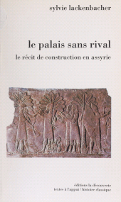 eBook, Le Palais sans rival : Le récit de construction en Assyrie, La Découverte (réédition numérique FeniXX)