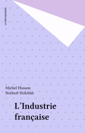 E-book, L'Industrie française, La Découverte (réédition numérique FeniXX)