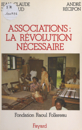 E-book, Associations : la révolution nécessaire, Fayard (réédition numérique FeniXX)