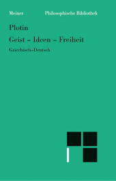 E-book, Geist - Ideen - Freiheit : Enneade V 9 und VI 8. Zweisprachige Ausgabe, Felix Meiner Verlag