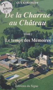 E-book, De la charrue au château (2) : Le temps des mémoires, FeniXX