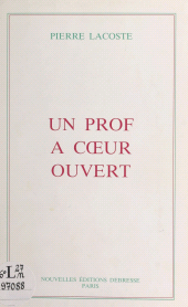 E-book, Un prof à coeur ouvert : autobiographie, FeniXX